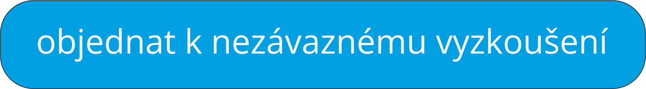 Nápis - objednat k vyzkoušení